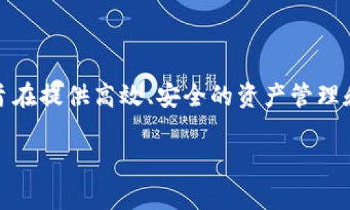 根据我的知识，截至到2023年10月，TPWallet 是由 TPChain 团队创建的。TPChain 是一个基于区块链技术的项目，旨在提供高效、安全的资产管理和交易解决方案。TPWallet 通常指的是这个平台用来进行数字资产管理的数字钱包，支持多种加密货币的存储和交易。

如果你需要更详细的信息或有特定的方面想了解，可以进一步询问！